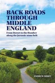 Back Roads through Middle England : From Dorset to the Humber along the Jurassic stone belt