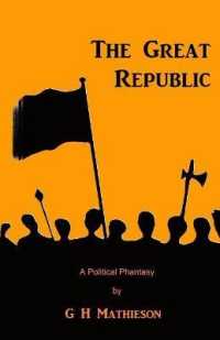The Great Republic: a Political Phantasy