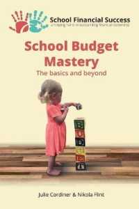 School Budget Mastery : The Basics and Beyond (School Financial Success Guides)