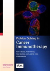 Problem Solving in Cancer Immunotherapy (Association of Cancer Physicians Problem Solving in Oncology)