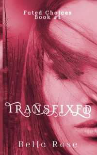 Transfixed (Fated Choices)