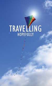 Travelling Hopefully (Letters from the Atlantic)
