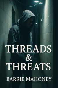 Threads & Threats (The Prior's Hill Chronicles)