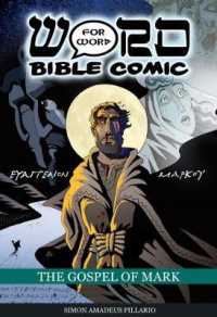 The Gospel of Mark: Word for Word Bible Comic : World English Bible Translation (The Word for Word Bible Comic)