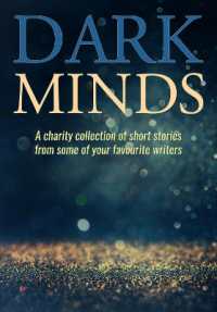 Dark Minds : A Charity Collection of Short Stories from Some of Your Favourite Authors