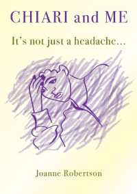 Chiari and Me - It's Not Just a Headache
