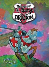 St George and the Dragon : The Legend of Saint George and the Dragon