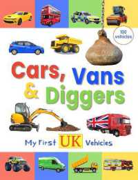 Cars, Vans and Diggers - My First UK Vehicles (My First Words UK)