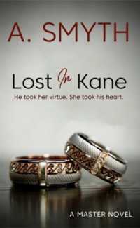 Llost in Kane : He took her virtue, she took his heart (Master)