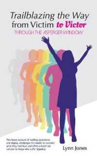 Trailblazing the Way from Victim to Victor : Through the Asperger Window