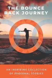 The Bounce Back Journey (The Bounce Back Journey)