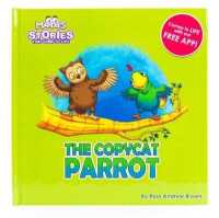 The the Copycat Parrot : Stories that come to Life