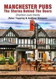 Manchester Pubs - Chorlton-Cum-Hardy : The Stories Behind the Doors