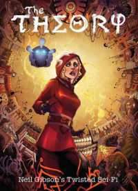 The Theory volume 1 : Neil Gibson's Twisted Sci Fi (Theory Tp)