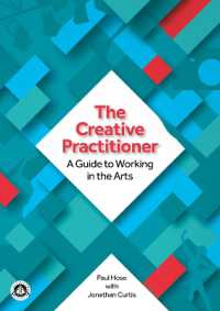 The Creative Practitioner : A Guide to Working in the Arts