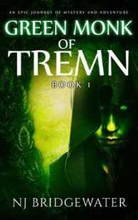 Green Monk of Tremn : An Epic Journey of Mystery and Adventure (Coins of Amon-ra Saga)
