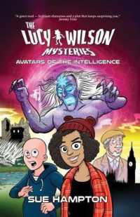 The Lucy Wilson Mysteries : Avatars of the Intelligence