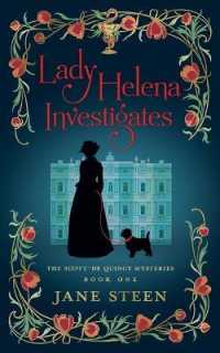 Lady Helena Investigates (The Scott-de Quincy Mysteries)