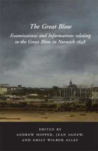 The Great Blow - Examinations and Informations Relating to the Great Blow in Norwich, 1648 (Norfolk Record Society)