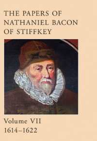 The Papers of Nathaniel Bacon of Stiffkey, Volume VII, 1614-1622 (Norfolk Record Society publications)