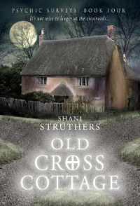 Psychic Surveys (Old Cross Cottage: Psychic Surveys)