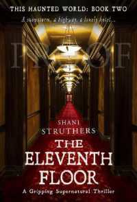 This Haunted World Book Two: The Eleventh Floor : A Gripping Supernatural Thriller (This Haunted World)