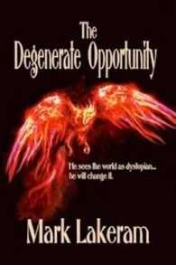 The Degenerate Opportunity