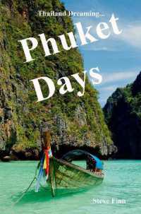 Phuket Days : Thailand Dreaming