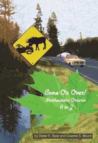 Come on Over! : Northeastern Ontario a to Z