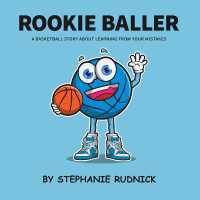 Rookie Baller: A Basketball Story About Learning From Your Mistakes (Lil Baller") 〈1〉
