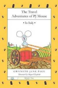 The Travel Adventures of PJ Mouse : In Italy (The Travel Adventures of Pj Mouse)