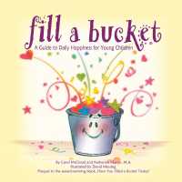 Fill a Bucket: A Guide to Daily Happiness for Young Children （Updated）