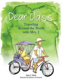 Dear Class : Traveling around the World with Mrs. J
