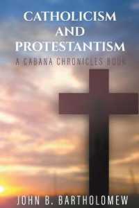 Catholicism and Protestantism (The Cabana Chronicles")