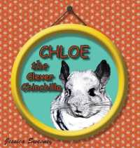 Chloe the Clever Chinchilla