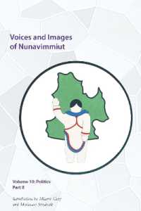 Voices and Images of Nunavimmiut, Volume 10 : Politics, Part II (Voices and Images of Nunavimmiut 10)