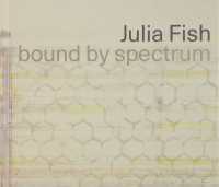 Julia Fish: bound by spectrum