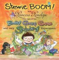 Stewie BOOM! and Princess Penelope: The Case of the Eweey, Gooey, Gross and Very Stinky Experiment (Stewie Boom!)