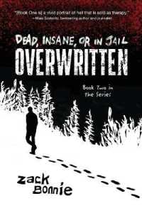 Dead, Insane, or in Jail : Overwritten (Dead, Insane, or in Jail)