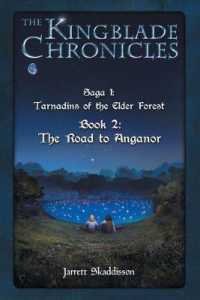 The Road to Anganor (Kingblade Chronicles - Saga 1") 〈2〉