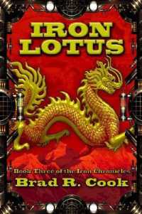 Iron Lotus -- Paperback / softback