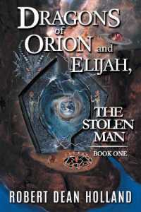 Dragons of Orion and Elijah， the Stolen Man