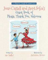 Juan Castell & Aunt Sofia's Book of Please， Thank You， Welcome