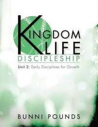 Kingdom Life Discipleship Unit 2: Daily Disciplines for Growth (Kingdom Life Discipleship") 〈2〉