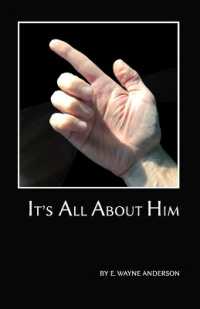 It's All about Him