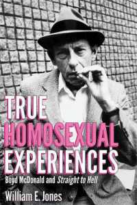 True Homosexual Experiences : Boyd McDonald and Straight to Hell
