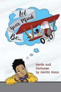 Let Your Mind Be...