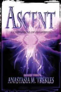 Ascent: Book Two: Chronicles of M'Gistryn (Chronicles of m'Gistryn") 〈2〉