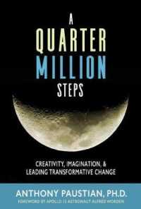 A Quarter Million Steps : Creativity, Imagination, & Leading Transformative Change