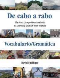 De cabo a rabo - Vocabulario/Gramática: The Most Comprehensive Guide to Learning Spanish Ever Written (de Cabo a Rabo - Spanish")